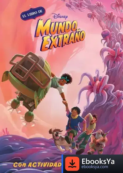 Descargar El Libro De La Película Disney Strange World de Walt Disney