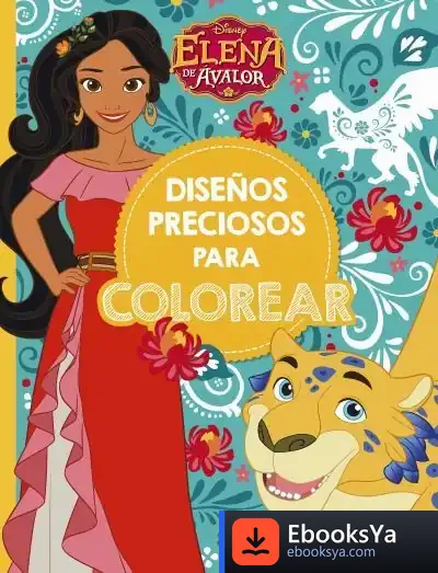 Descargar Elena De Ávalor. Diseños Preciosos Para Colorear de Walt Disney