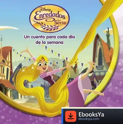 Descargar Enredados. Un Cuento Para Cada Día De La Semana de Walt Disney