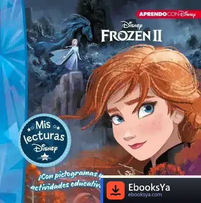 Descargar Frozen 2 (Mis Lecturas Disney) de Walt Disney