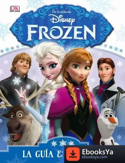 Descargar Frozen. La Guía Esencial de Walt Disney