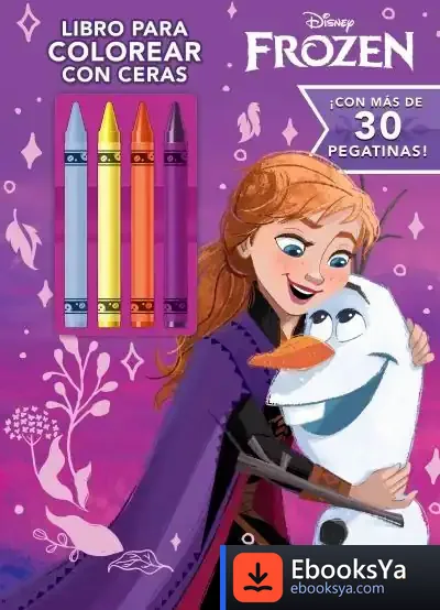 Descargar Frozen. Libro Para Colorear Con Ceras de Walt Disney