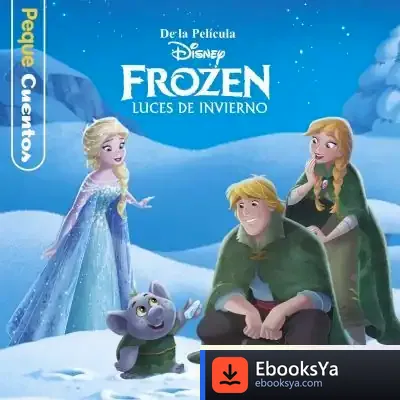 Descargar Frozen. Luces De Invierno. Pequecuentos de Walt Disney