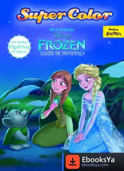 Descargar Frozen. Luces De Invierno. Supercolor de Walt Disney