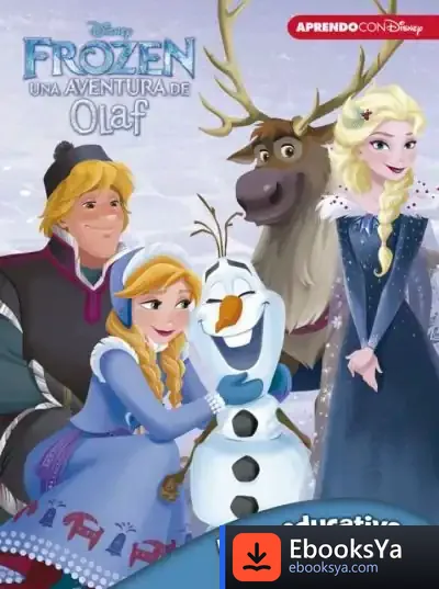 Descargar Frozen: Una Aventura De Olaf. Libro Educativo Disney Con Actividades de Walt Disney