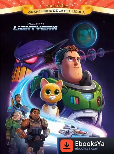 Descargar Lightyear. Gran Llibre De La Pel·Lícula