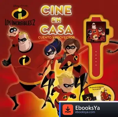 Descargar Los Increíbles 2. Cine En Casa de Walt Disney
