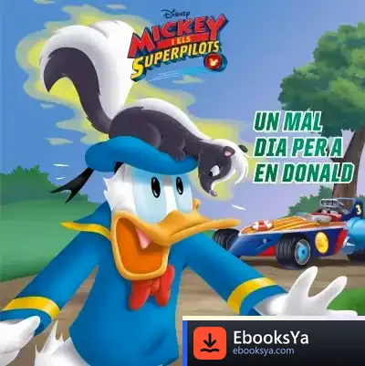 Descargar Mickey I Els Superpilots. Un Mal Dia Per A En Donald de Walt Disney