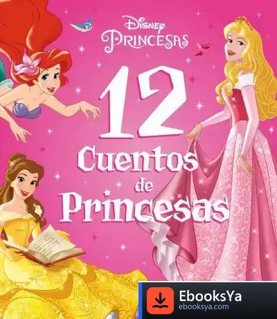 Descargar Princesas. 12 Cuentos De Princesas de Walt Disney