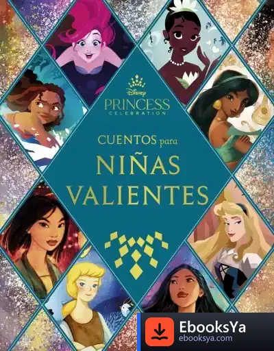 Descargar Princesas. Cuentos Para Niñas Valientes de Walt Disney