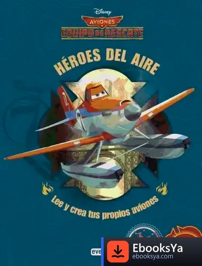 Descargar Aviones 2. Equipo De Rescate de Walt Disney