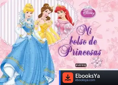 Descargar Princesas Disney. Mi Bolso De Princesas de Walt Disney