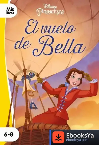Descargar Princesas. El Vuelo De Bella de Walt Disney