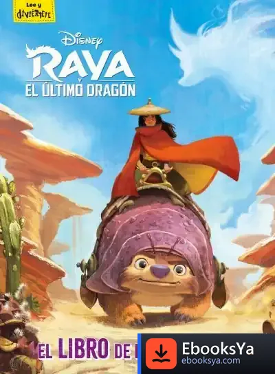 Descargar Raya Y El Último Dragón. El Libro De La Película de Walt Disney