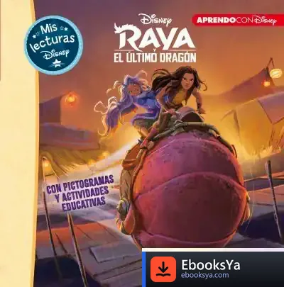 Descargar Raya Y El Último Dragón (Mis Lecturas Disney) de Walt Disney