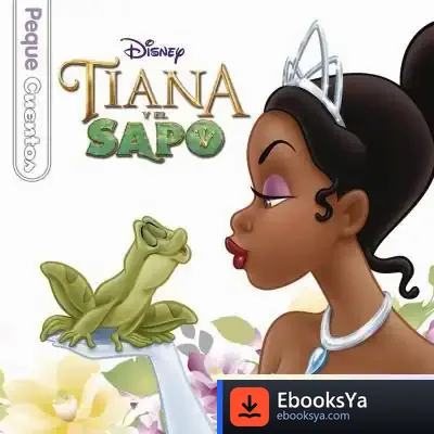 Descargar Tiana Y El Sapo. Pequecuentos