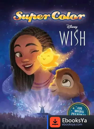 Descargar Wish: El Poder De Los Deseos. Supercolor de Walt Disney