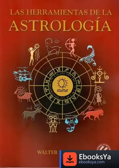 Descargar Las Herramientas De La Astrología de Walter Anliker