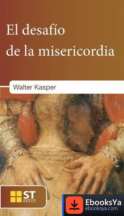 Descargar El Desafío De La Misericordia