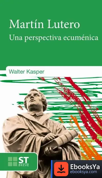 Descargar Martin Lutero (Una Perspectiva Ecumenica)