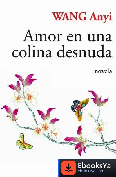 Descargar Amor En Una Colina Desnuda