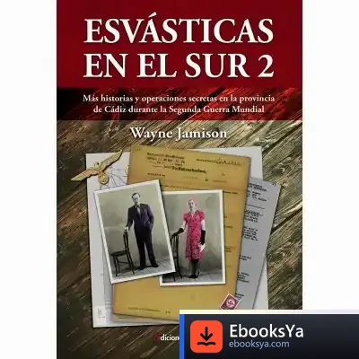 Descargar Esvásticas En El Sur 2