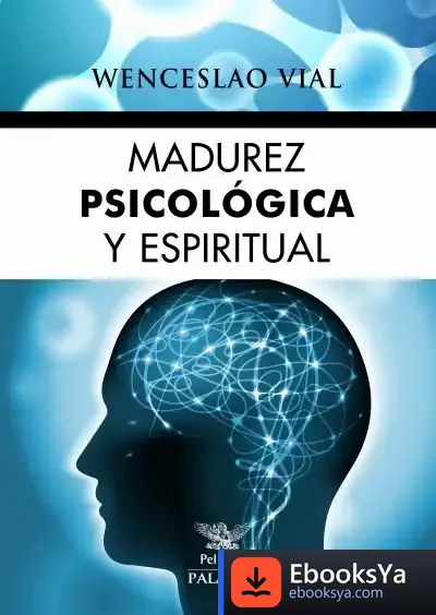 Descargar Madurez Psicológica Y Espiritual