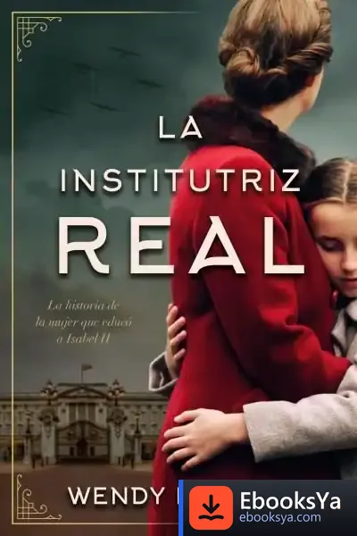 Descargar La Institutriz Real de Wendy Holden
