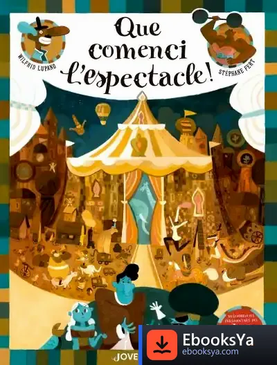 Descargar Que Comenci L'Espectacle! de Wilfried Lupano