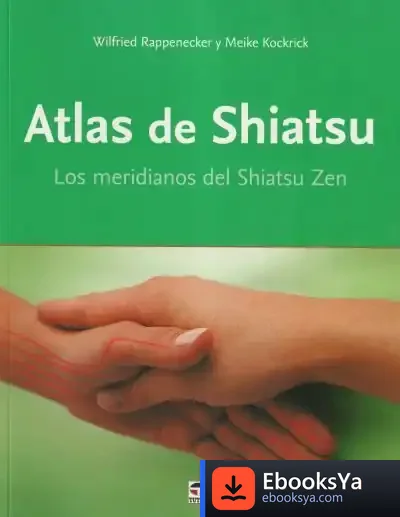 Descargar Atlas De Shiatsu de Wilfried Rappenecker