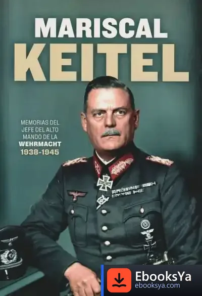 Descargar Mariscal Keitel de Wilhelm Keitel
