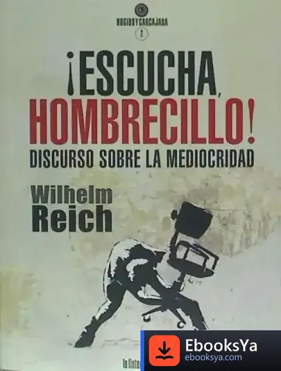 Descargar ¡Escucha, Hombrecillo! de Wilhelm Reich