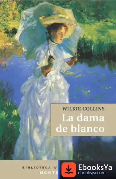 Descargar La Dama De Blanco de Wilkie Collins