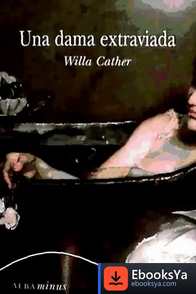 Descargar Una Dama Extraviada de Willa Cather