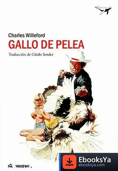 Descargar Gallo De Pelea de Willeford Charles