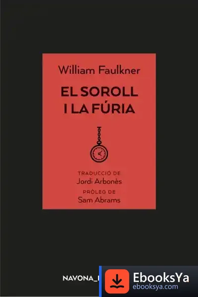 Descargar El Soroll I La Fúria