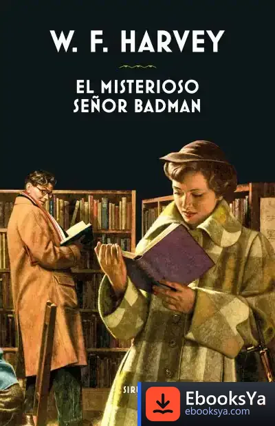 Descargar El Misterioso Señor Badman de William Fryer Harvey