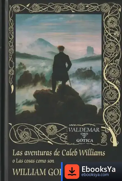 Descargar Las Aventuras De Caleb Williams de William Godwin