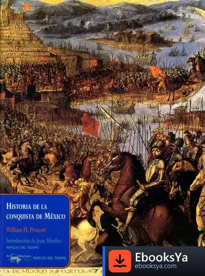 Descargar Historia De La Conquista De México