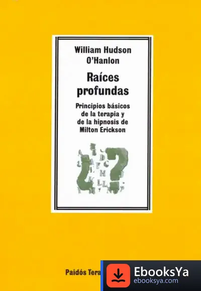 Descargar Raíces Profundas de William Hudson O'hanlon