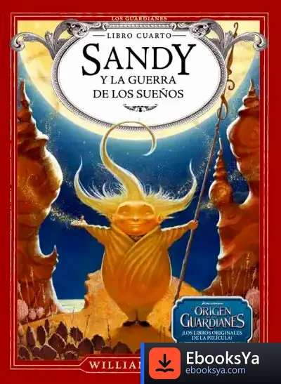 Descargar Sandy Y La Guerra De Los Sueños de William Joyce