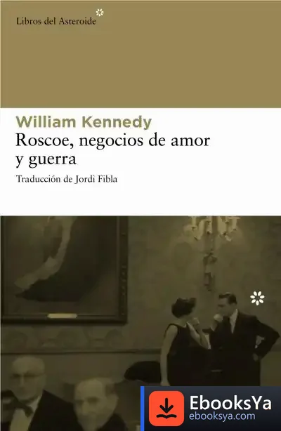Descargar Roscoe, Negocios De Amor Y Guerra