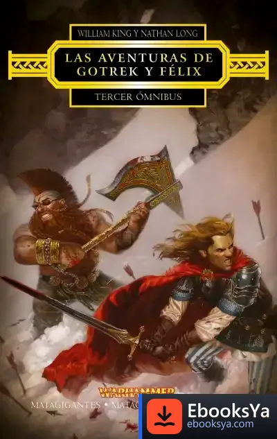 Descargar Gotrek Y Félix. Tercer Ómnibus