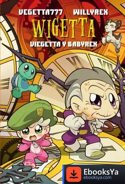 Descargar Wigetta. Viegetta Y Babyrex de Willyrex