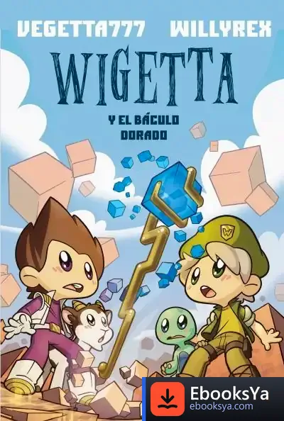 Descargar Wigetta Y El Báculo Dorado