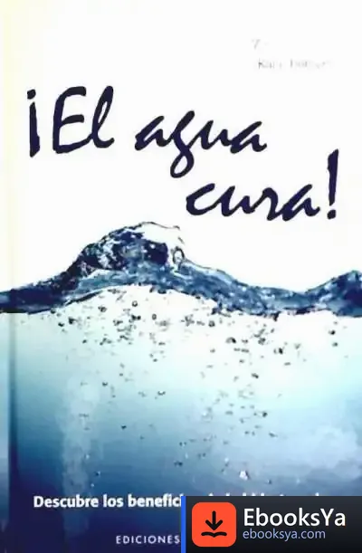 Descargar Agua Cura, El (Cartoné) de José Ramón Mélida