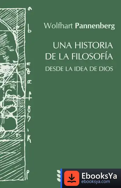 Descargar Una Historia De La Filosofía Desde La Idea De Dios