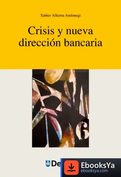 Descargar Crisis Y Nueva Dirección Bancaria