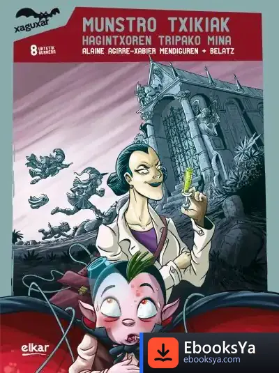Descargar Munstro Txikiak. Hagintxoren Tripako Mina
