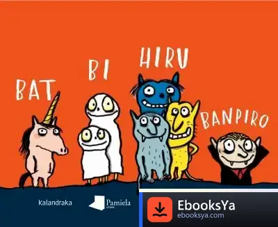 Descargar Bat Bi Hiru Banpiro de Xabier Olaso Bengoa